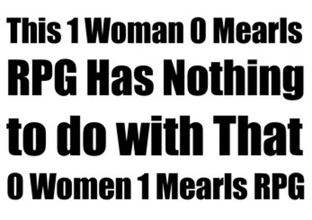 6e, aka This 1 Woman 0 Mearls RPG has Nothing to Do with That 0 Women 1 Mearls RPG screenshot