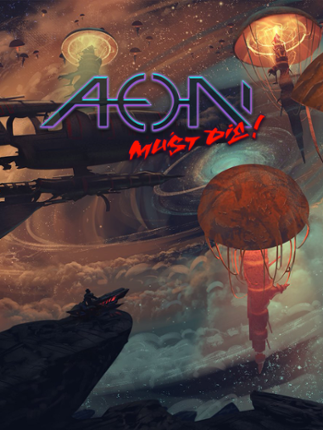 Aeon Must Die Game Cover