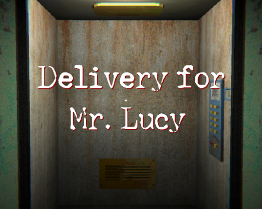 Delivery for Mr. Lucy Image