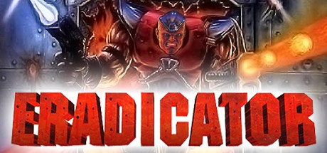 Games like Eradicator