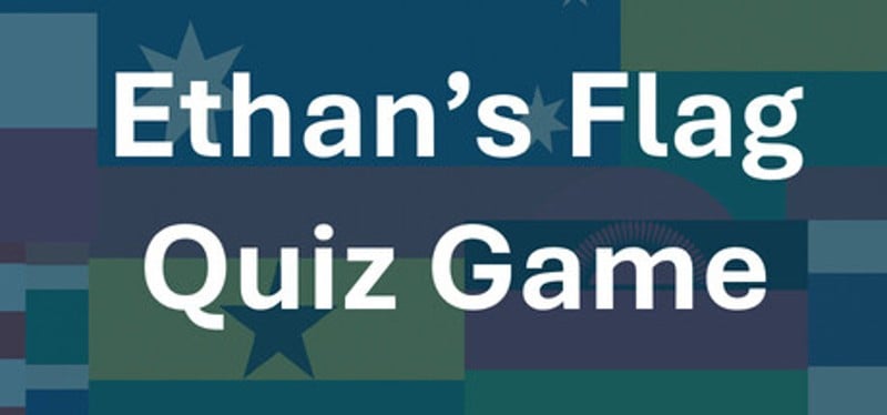 Ethan's Flag Quiz Game Image