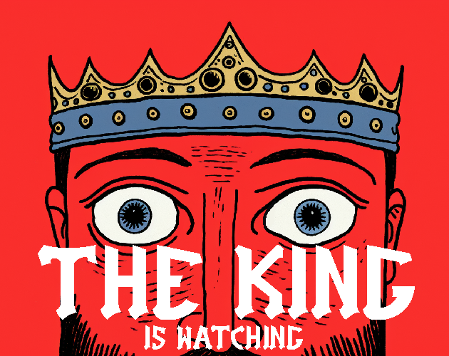 Games like The King is Watching