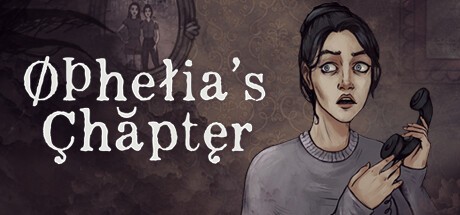 Games like Ophelia's Chapter