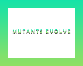 PROJECT HERO - Mutants Evolve (2020) Image