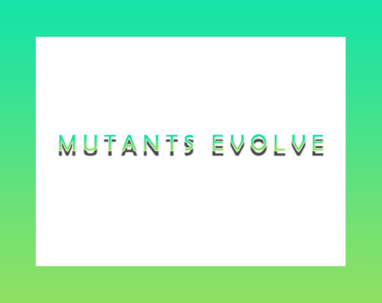 PROJECT HERO - Mutants Evolve (2020) Game Cover