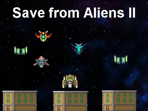 Games like Save from Aliens II