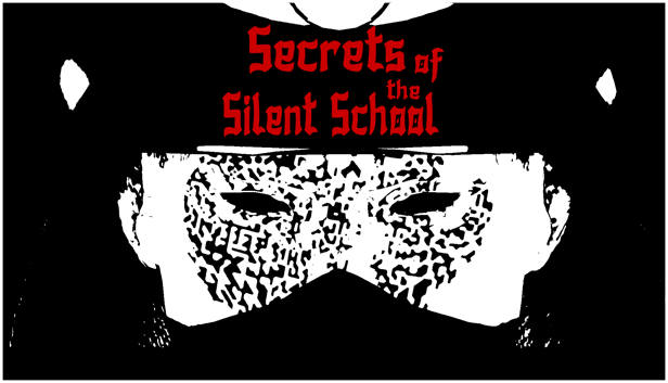Games like Secrets of the Silent School