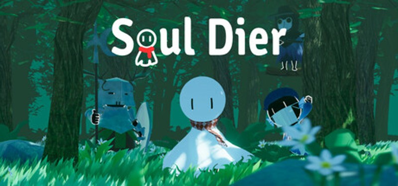 Soul Dier - Part 1 Image