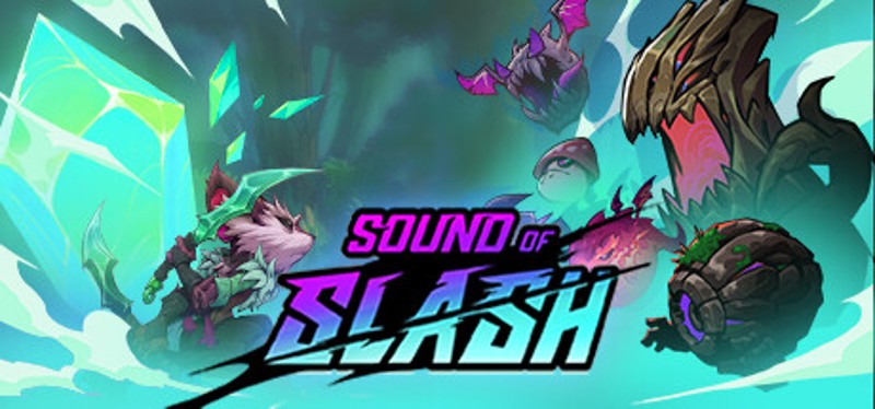 Sound of Slash Image