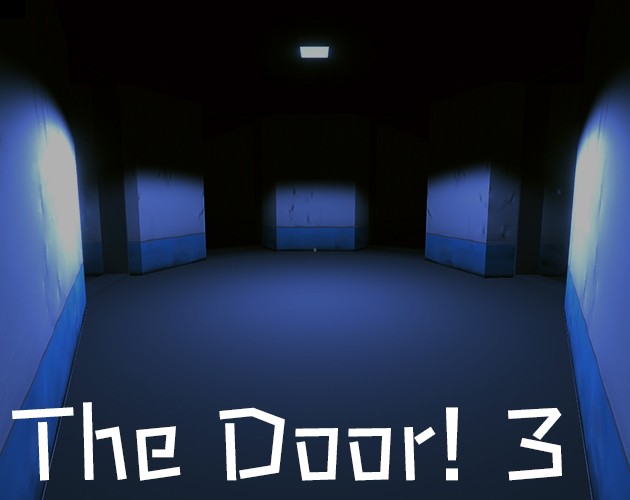 Games like The Door! 3
