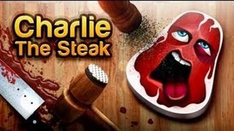 Charlie The Steak OFFICAL Android Port!!! screenshot