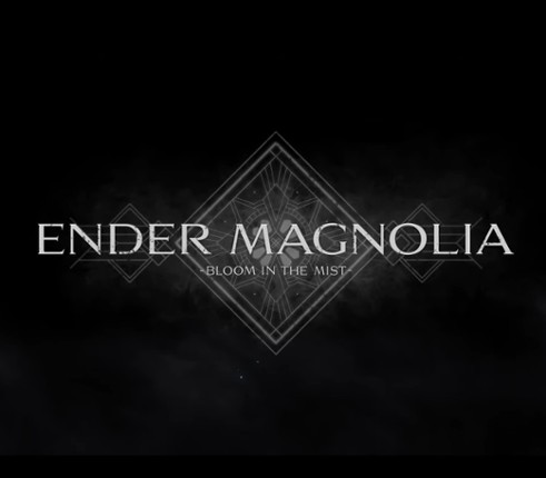 ENDER MAGNOLIA: Bloom in the Mist Image
