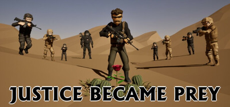Justice Became Prey Image