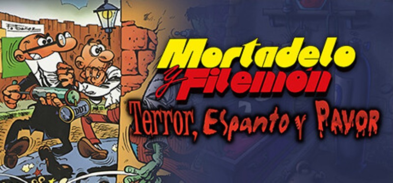 Mortadelo y Filemón: Terror, Espanto y Pavor Image