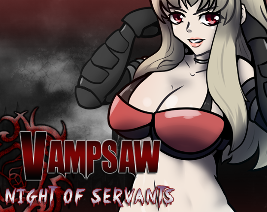 Vampsaw - Night of Servants Image