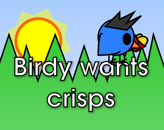 Birdy wants crisps Image