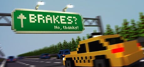 Games like BRAKES? No, thanks!