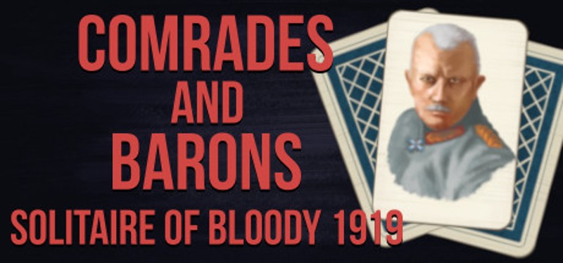 Comrades and Barons: Solitaire of Bloody 1919 Image