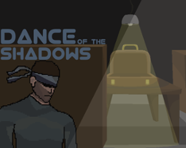 Dance of the Shadows Image