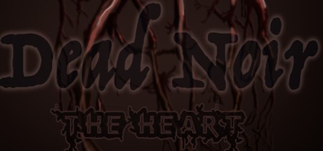 Games like Dead Noir the Heart