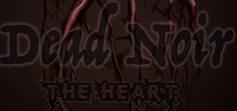 Dead Noir the Heart Image