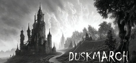 Games like Duskmarch