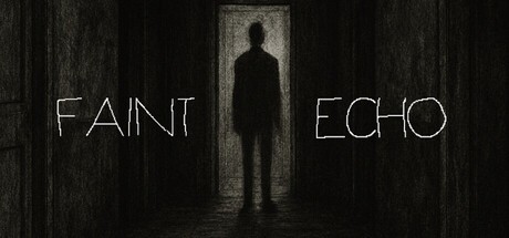 Games like Faint Echo