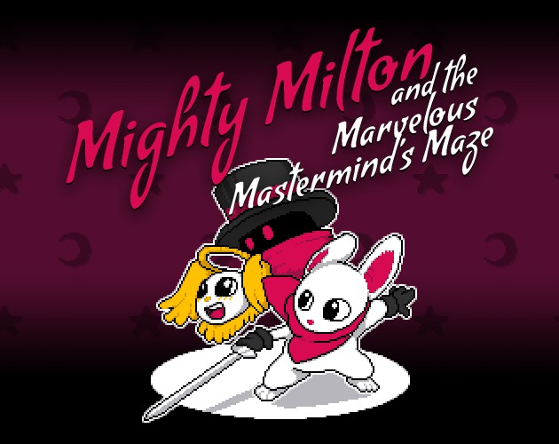 Games like Mighty Milton and the Marvelous Mastermind's Maze