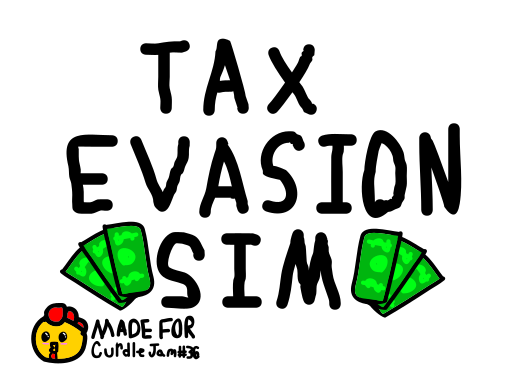 Games like Tax Evasion Simulator - Curdle Jam #36