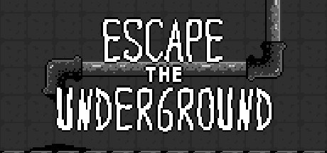 Games like Escape the Underground