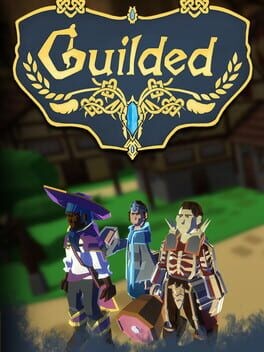 Games like Guilded