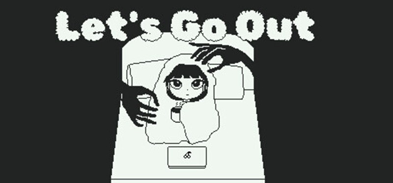Let's Go Out Image