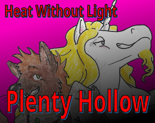 Games like Plenty Hollow: Heat Without Light Book 2
