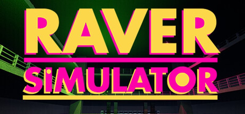 Raver Simulator Image