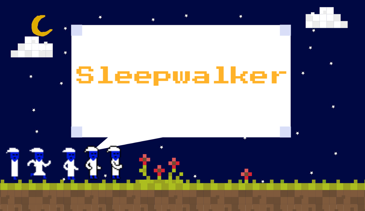 Games like Sleep Walker
