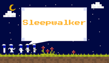 Sleep Walker Image