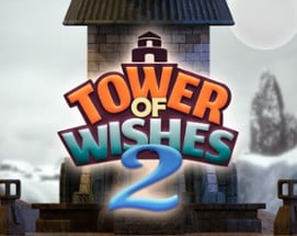 Tower Of Wishes 2 - Collector's Edition Image