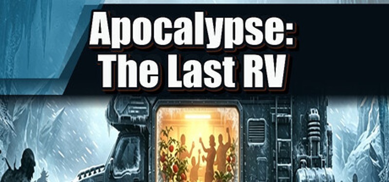 Apocalypse: The Last RV Image
