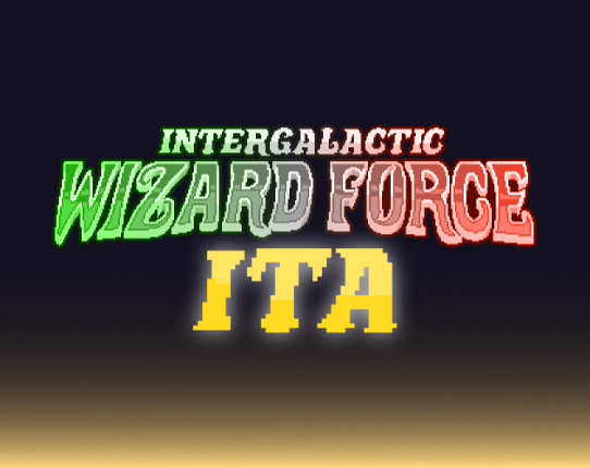 Intergalactic Wizard Force - Italian translation by M. B. Image