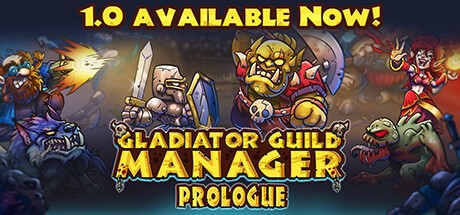 Games like Gladiator Guild Manager: Prologue
