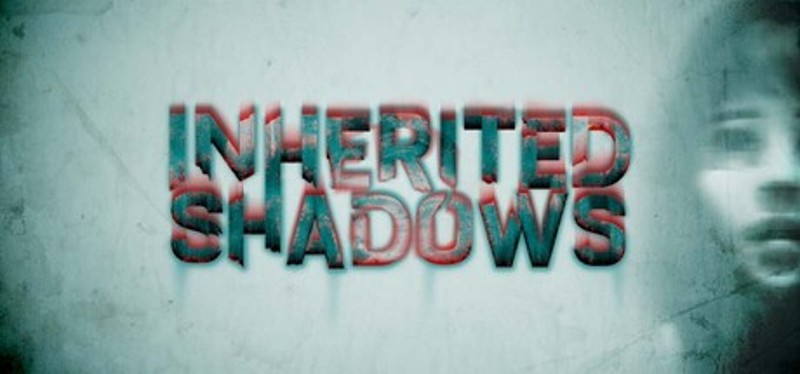 Inherited Shadows Image
