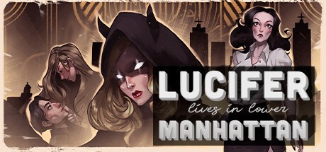 Games like Lucifer Lives in Lower Manhattan