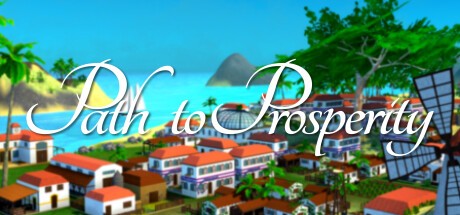 Games like Path to Prosperity