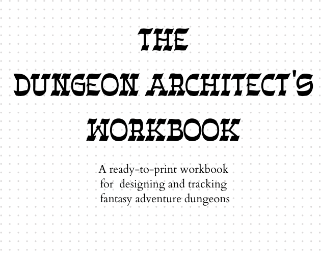 Games like The Dungeon Architect's Workbook