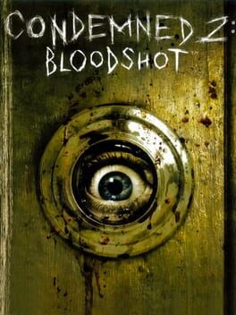 Games like Condemned 2: Bloodshot