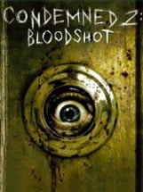 Condemned 2: Bloodshot Image