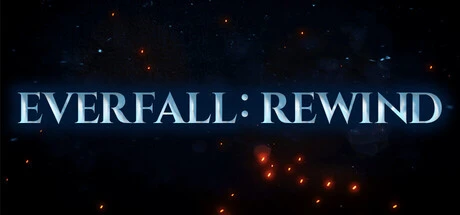 Games like Everfall: Rewind