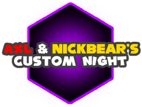 [CANCELED] Axl and Nickbear's Custom Night Image