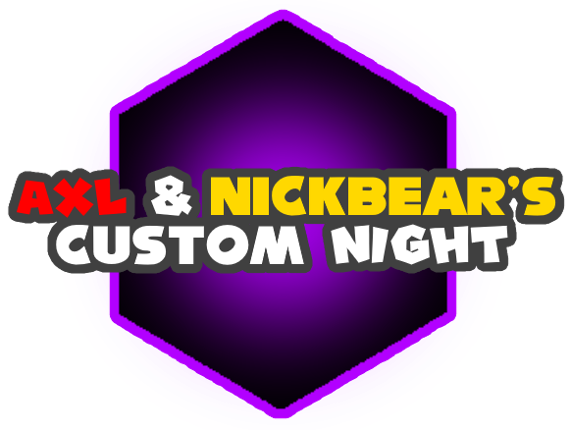 [CANCELED] Axl and Nickbear's Custom Night Game Cover