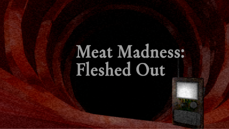 Meat Madness: Fleshed Out Image